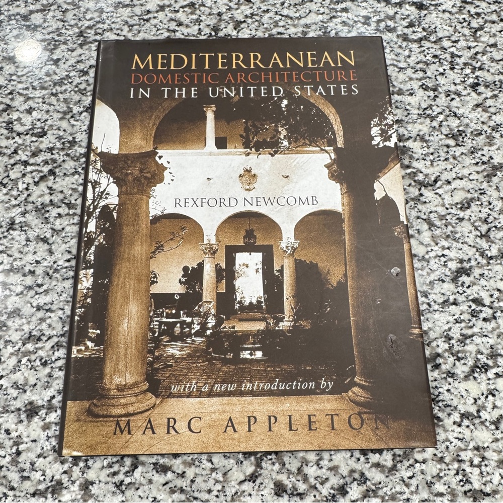 Mediterranean Domestic Architecture in the United States Book Redford Newcomb